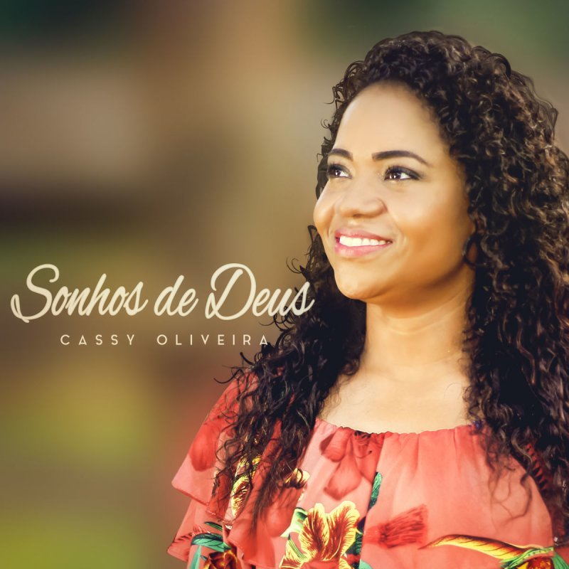 SONHOS DE DEUS - Cassy Oliveira